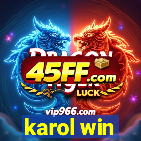 karol win